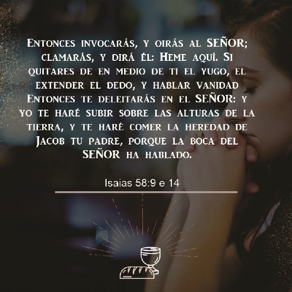 Isaias 58:9, 14