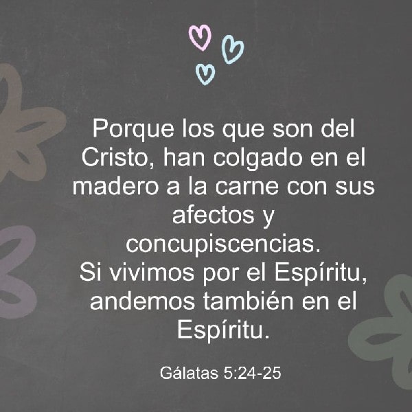 Gálatas 5:24-25