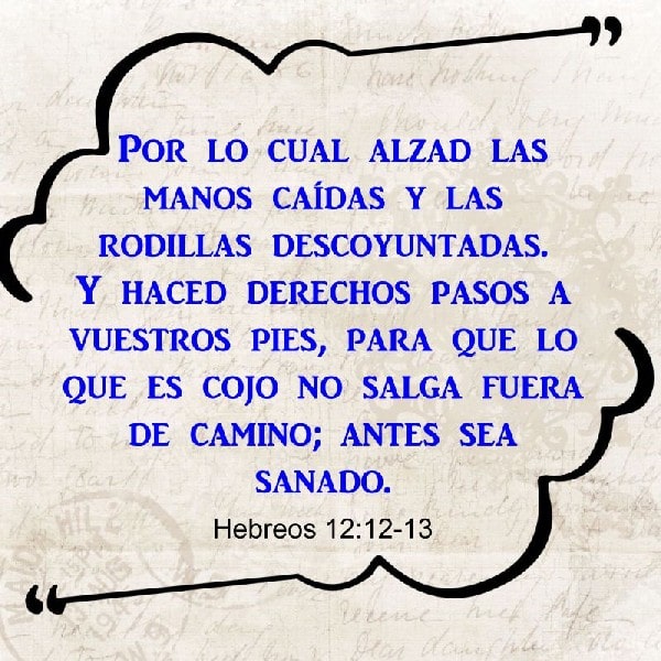 Hebreos 12:12-13