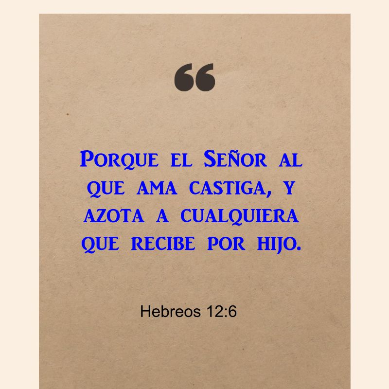 Hebreos 12:6